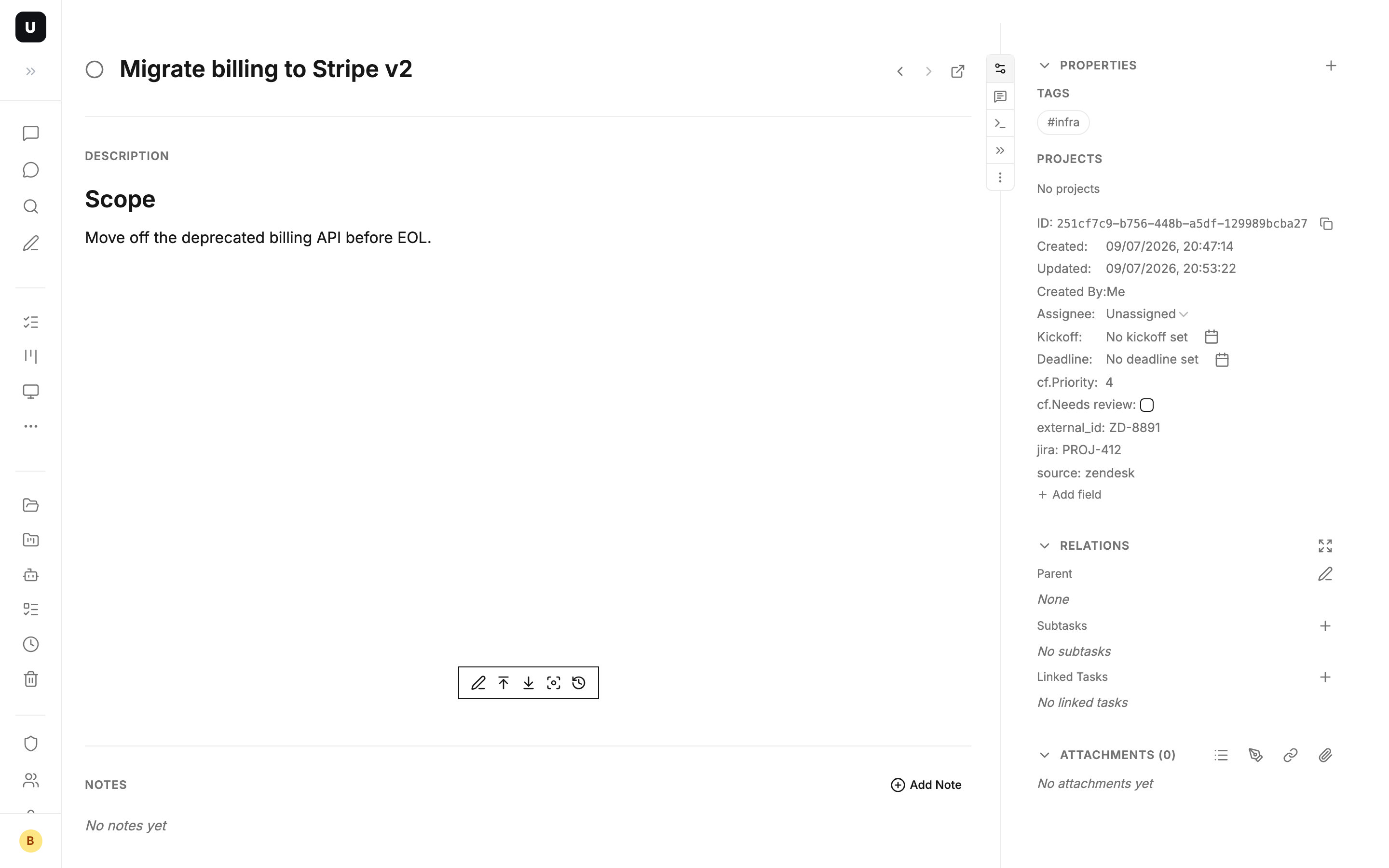 Free key-value pairs on a task: jira, external_id, source — no upfront definition needed